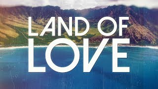 The Green - "Land Of Love" feat. The Mana'o Company (Lyric Video)