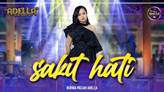 Download lagu SAKIT HATI Nurma Paejah Adella OM ADELLA... mp3