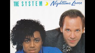 THE SYSTEM - NIGHTTIME LOVER - VOCAL - EXTENDED REMIX