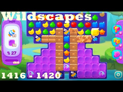 Wildscapes Level 1416 - 1420 HD Walkthrough | 3 - match game | gameplay | android | ios | pc | app