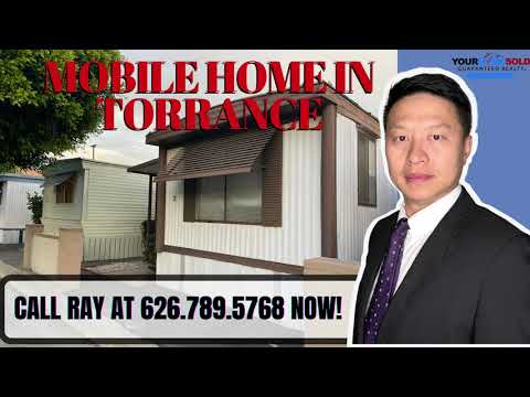 21926 S. Vermont Ave. SPC 2, Torrance, CA 90502,RAY CHEN , YOUR HOME SOLD GUARANTEED!626.789.5768