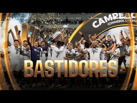 Bastidores | Botafogo campeão da Conmebol Libertadores 2024