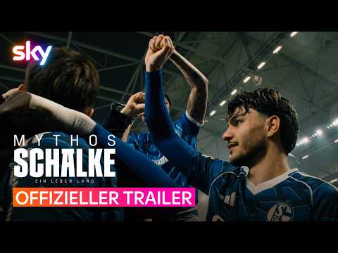 Mythos Schalke – Ein Leben lang | Offizieller Trailer | Sky & WOW