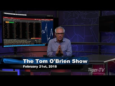 February 22nd Tom O'Brien Show on TFNN - 2018