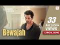 Bewajah Lyrical Song Sanam Teri Kasam Harshvardhan Rane Himesh Reshammiya