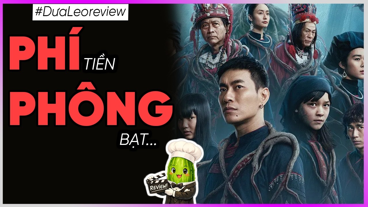 Dưa Leo review Phí Phông