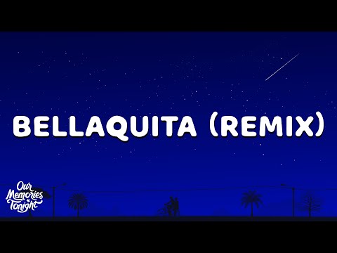 Dalex - Bellaquita Remix (Letra) ft. Lenny Tavárez, Anitta, Natti Natasha, Farruko, Justin Quiles