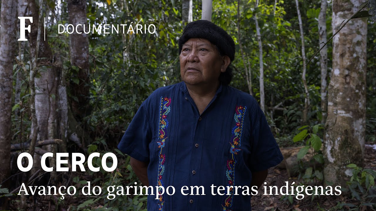 O Cerco: Documentário registra avanço do garimpo em terras indígenas e impactos no modo de vida