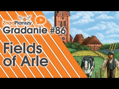 Gradanie ZnadPlanszy #86 - Fields of Arle (gra planszowa)