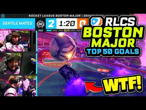 TOP 50 GOALS of RLCS Boston Major! (RLCS 2026 Highlights/Best Moments)
