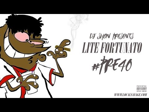 Lite Fortunato & Famous Dex - #Pre40
