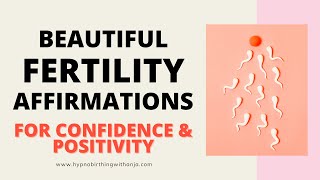FERTILITY AFFIRMATIONS- Affirmations to get pregnant- feel calm & happy while trying to conceive :)