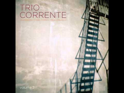 Trio Corrente - 09 Amor Até O Fim (Gilberto Gil)