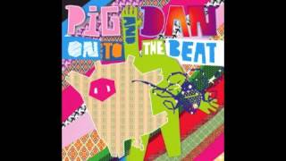 Pig & Dan - On The Beat (COR12023)