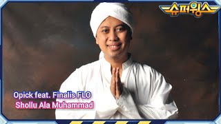 Download lagu Opick Feat Finalis FLO - Shollu Ala Muhammad mp3 Download lagu Opick Feat Finalis FLO - Shollu Ala Muhammad mp3
