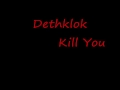 Dethklok kill you with lyrics 