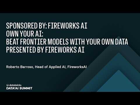 Watch: Sponsored by: Fireworks AI | Own Your AI: Beat Frontier Models With Your Own Data