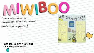 Le hit des petits câlins - Il est né le divin enfant
