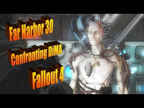 [SPOILERS - Far Harbor 30/F4-91] 50ish Gamer Let's Plays Fallout 4 - Confronting DiMA