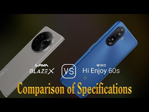 Lava Blaze X vs. Wiko Hi Enjoy 60s: A Comparison of Specifications