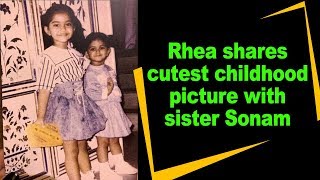 Rhea shares cutest childhood picture with sister Sonam