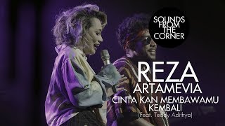Download lagu Reza Artamevia - Cinta Kan Membawamu Kembali (Feat. Teddy Adithya) | Sounds From The Corner Live #30 mp3 Download lagu Reza Artamevia - Cinta Kan Membawamu Kembali (Feat. Teddy Adithya) | Sounds From The Corner Live #30 mp3
