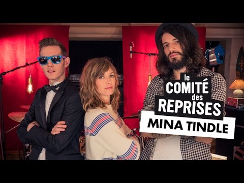 Mina Tindle  "Pas Les Saisons" - Comité Des Reprises - PV Nova & Waxx