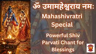 Download lagu Mahashivratri Special | Uma Maheshwar Mantra | ॐ उमामहेश्वराय नमः | Powerful Shiv Parvati Chant Vol2 mp3