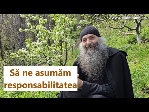 Să ne asumăm responsabilitatea - p. Pimen Vlad