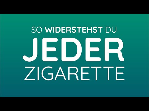 WIE DU JEDER ZIGARETTE WIDERSTEHST - Rauchen aufhören Technik