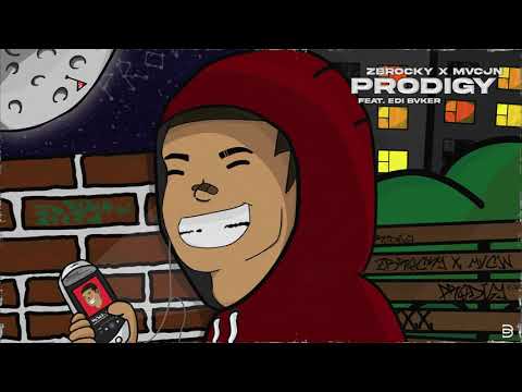 zbrocky & mvcjn - PRODIGY ft. edi bvker