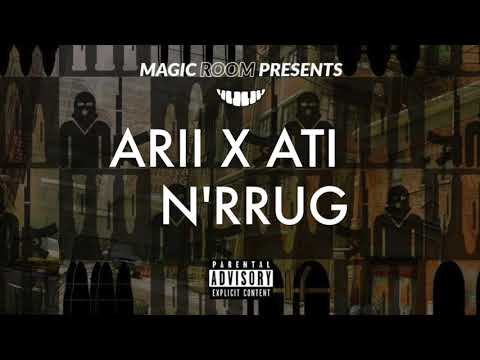 ARII feat. ATI - N'RRUG