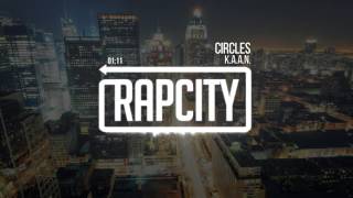 K.A.A.N. - Circles (Prod. Blev)