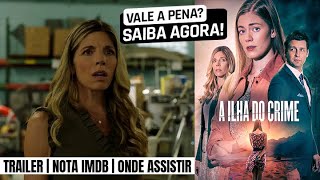 A Ilha do Crime | Trailer, sinopse e onde assistir