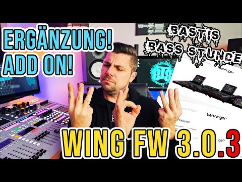 Bastis Bass Stunde: Behringer WING FW 3.0.3 (Ergänzungsvideo) Deutsch #behringerwing #behringer