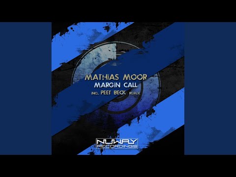 Margin Call (Original Mix)