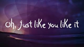Backstreet Boys - Just Like You Like It [LYRICS]