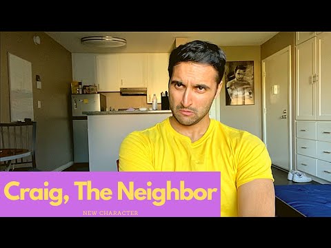 Craig The Neighbor