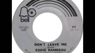 Eddie Rambeau -- "Don't Leave Me" (Bell) 1970
