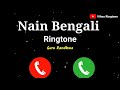 Nain Bengali Ringtone | Guru Randhawa Nain Bengali Song Ringtone | New Love Ringtone2020,2021
