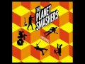The Planet Smashers - Police The Nation