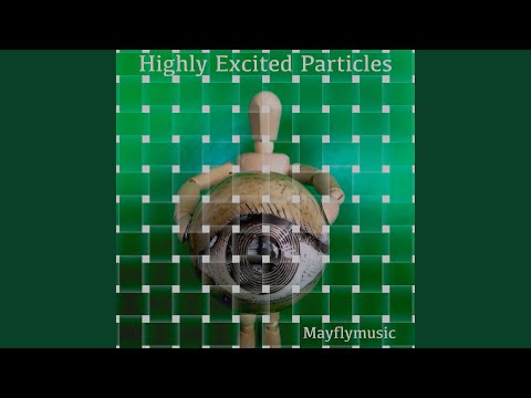 Highly Excited Particles