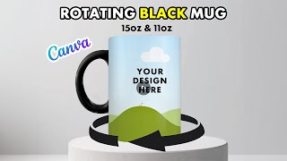 Rotating Black. 15oz & 11oz Mug Animation In Canva Template | 180 Degrees