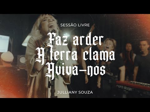 Faz Arder  Aviva - nos  A Terra Clama…