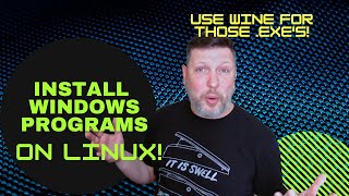 How to Install Windows Programs on Linux!  Using Wine to install .exe files in Linux