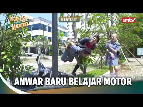 Baru Belajar Motor, Anwar Udah Sok Tahu | Bestcut Kecil-Kecil Mikir Jadi Manten Eps 70 (2/3)