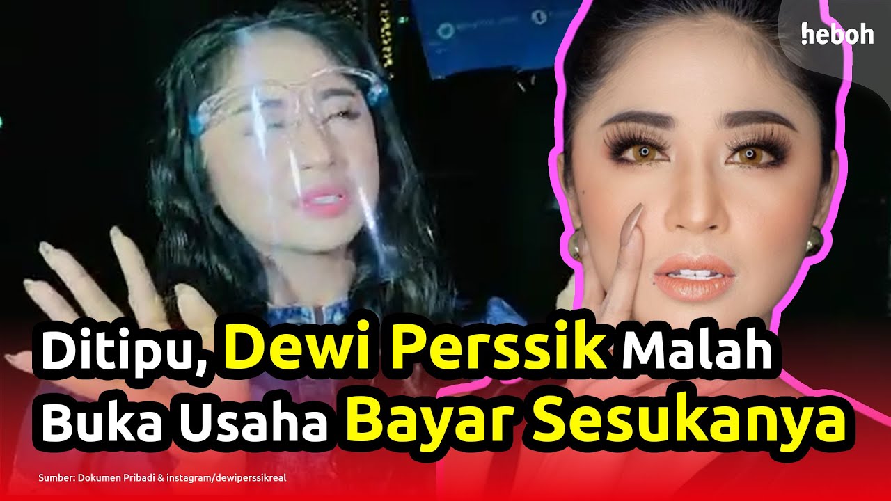 Habis Kena Penipuan, Dewi Persik Malah Buka Usaha