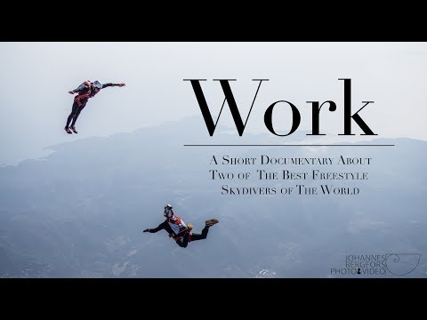 Work (2016) - Documentary on Champion Freestyle Skydivers