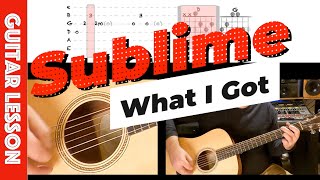 Sublime - What I Got Guitar Lesson and Tutorial with tab