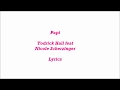 Todrick Hall Feat Nicole Scherzinger: Papi lyrics